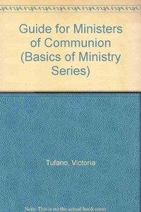 Picture of Guide for Ministers of Communion (Basics of Ministry Series)